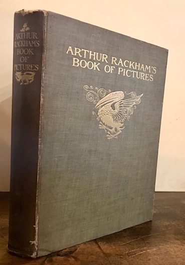 Arthur Rackham Arthur Rackham's Book of Pictures. With an introduction by Sir Arthur Quiller-Couch 1913 London William Heinemann